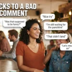 Comebacks to a Bad Joke or Comment
